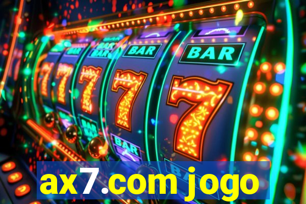 ax7.com jogo